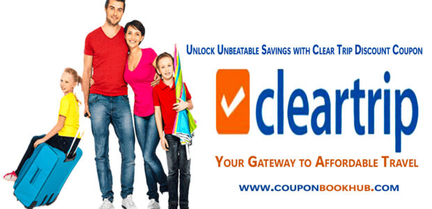 Savings with Clear Trip Discount Coupon